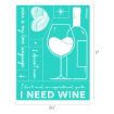 Picture of I Need Wine